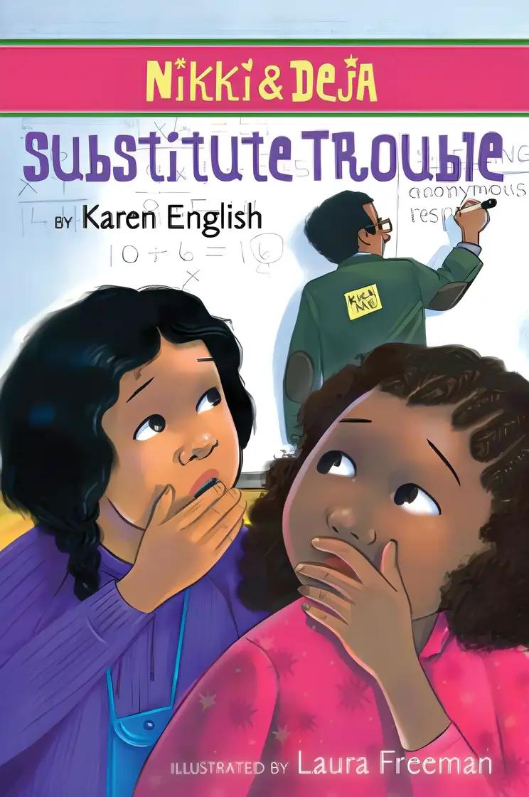 Nikki and Deja: Substitute Trouble (Nikki & Deja)