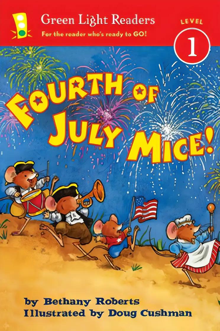 Fourth of July Mice! (Green Light Readers Level 1)