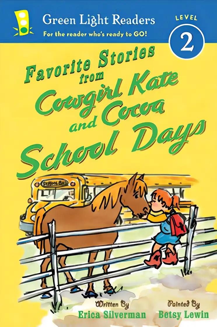 Favorite Stories from Cowgirl Kate and Cocoa: School Days