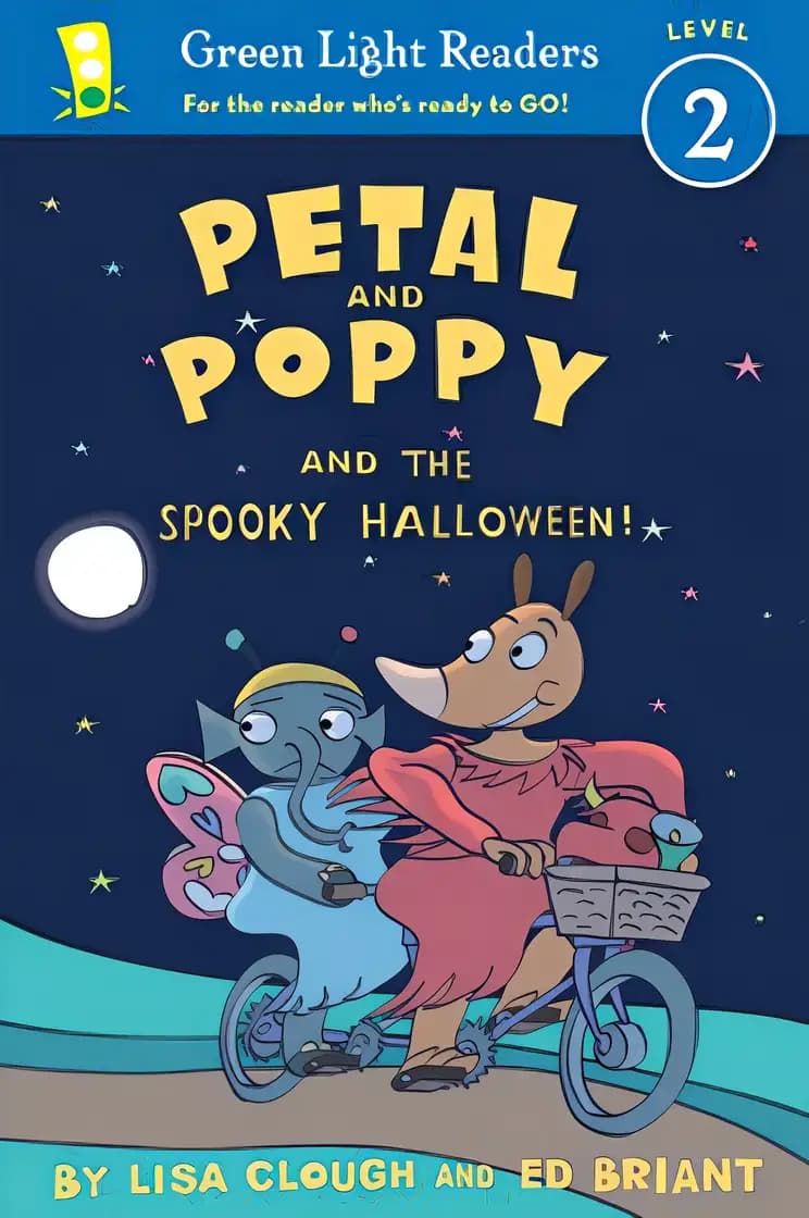 Book cover of 'Petal and Poppy and the Spooky Halloween! (Green Light Readers Level 2)'