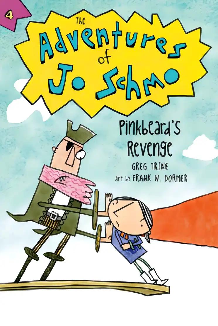 Pinkbeard's Revenge (4) (The Adventures of Jo Schmo)