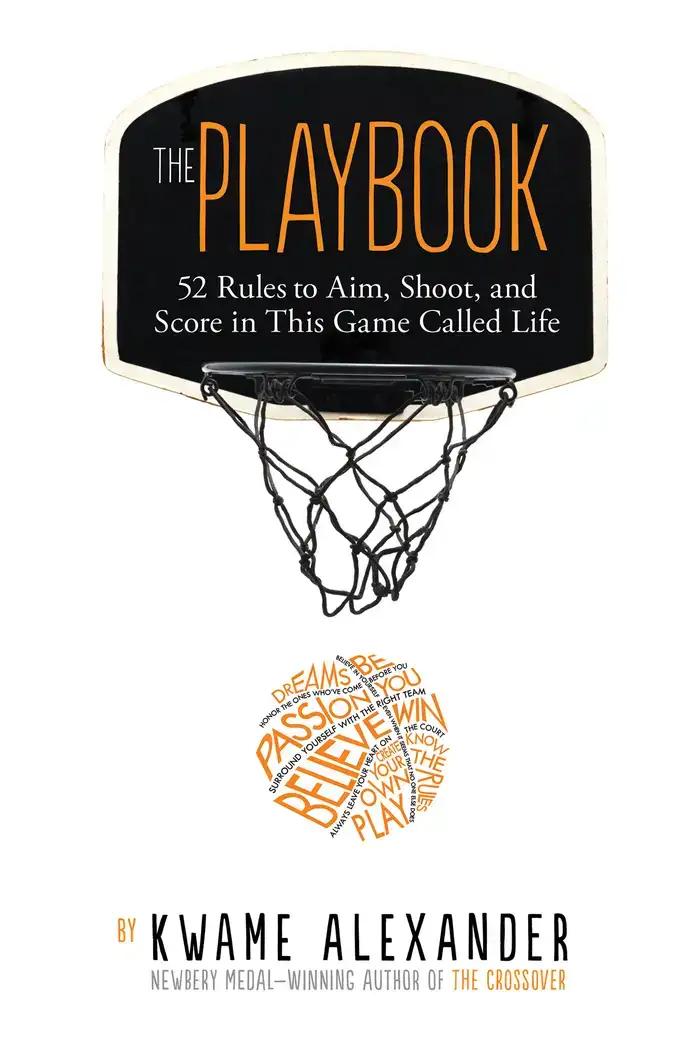 The Playbook: 52 Rules To Aim, Shoot, and Score in This Game Called Life