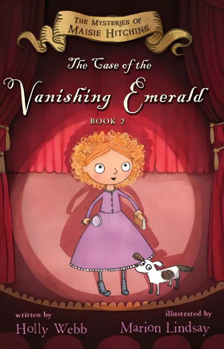 The Case of the Vanishing Emerald: The Mysteries of Maisie Hitchins Book 2 (The Mysteries of Maisie Hitchins, 2)