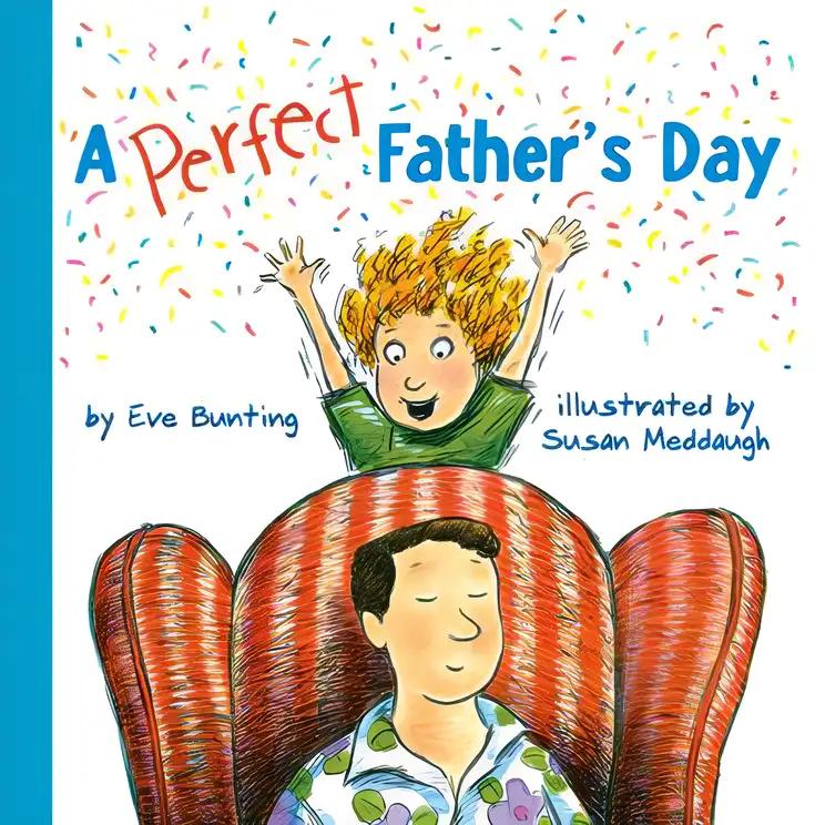 A Perfect Father's Day: A Father's Day Gift Book From Kids