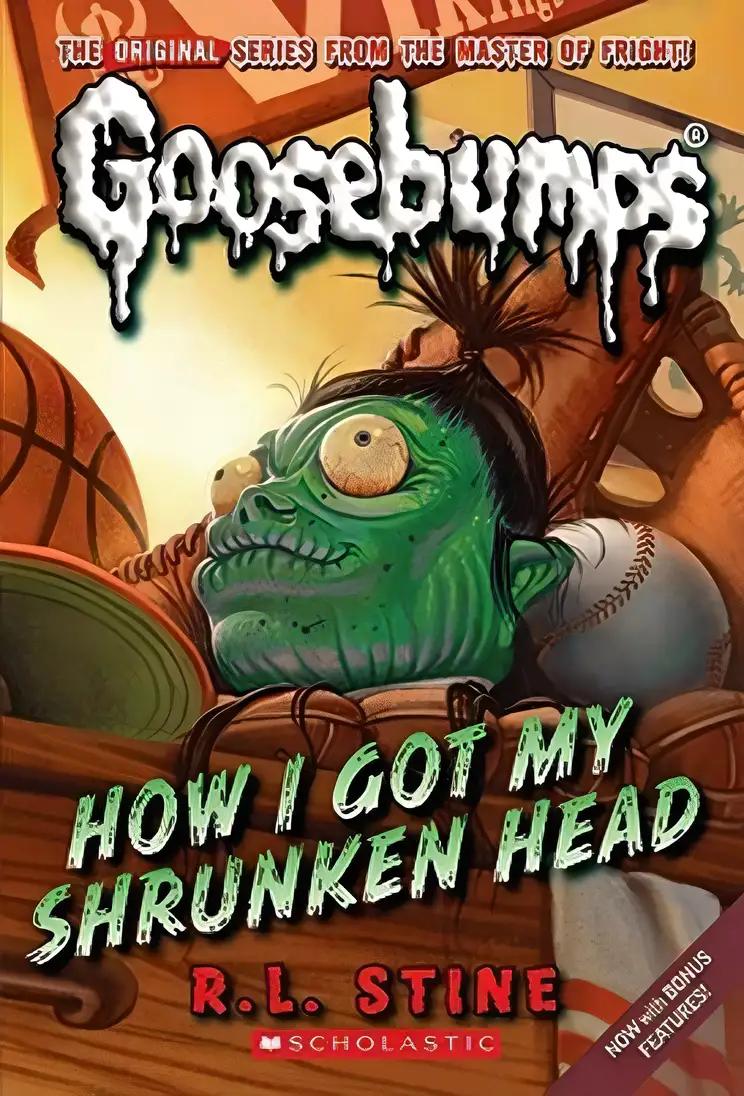 How I Got My Shrunken Head (Classic Goosebumps #10)