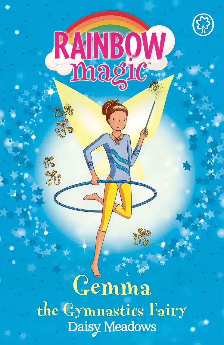 Gemma the Gymnastics Fairy   [RAINBOW MAGIC SPORTS #07 GEMMA] [Paperback]