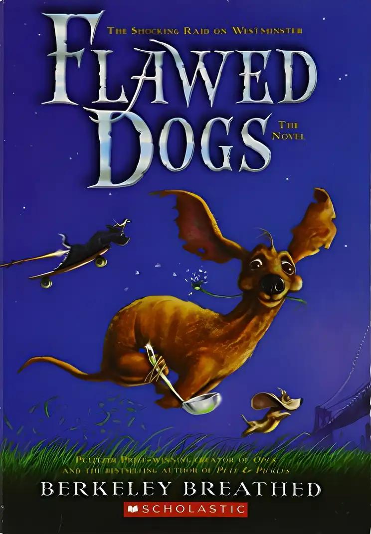 Flawed Dogs: The Novel: The Shocking Raid on Westminster