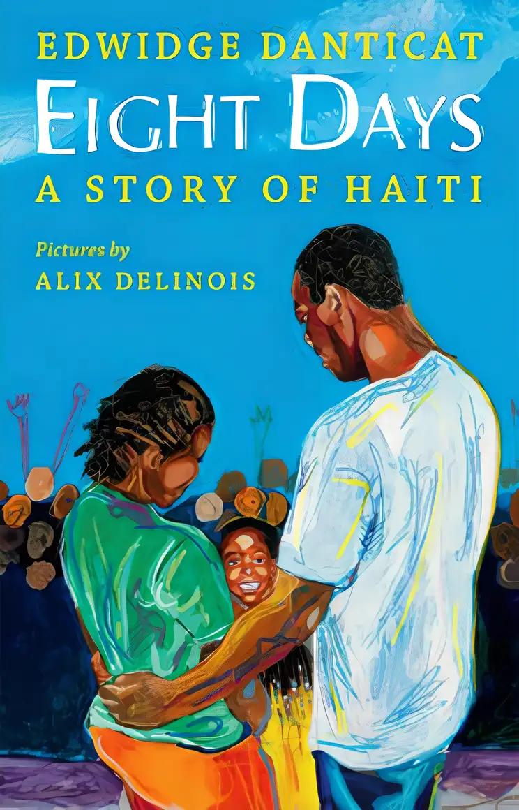 Eight Days: A Story of Haiti