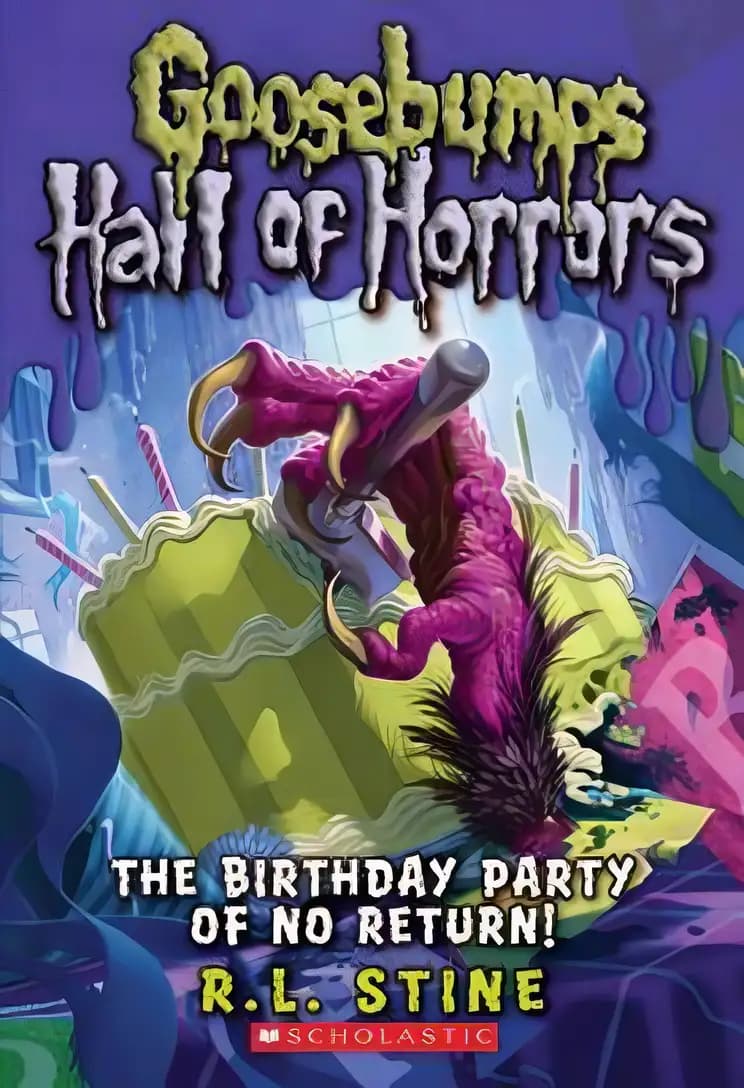 Book cover of 'The Birthday Party of No Return! (Goosebumps Hall of Horrors #6)'