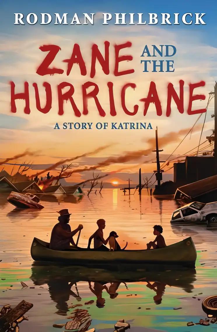 Zane and the Hurricane: A Story of Katrina