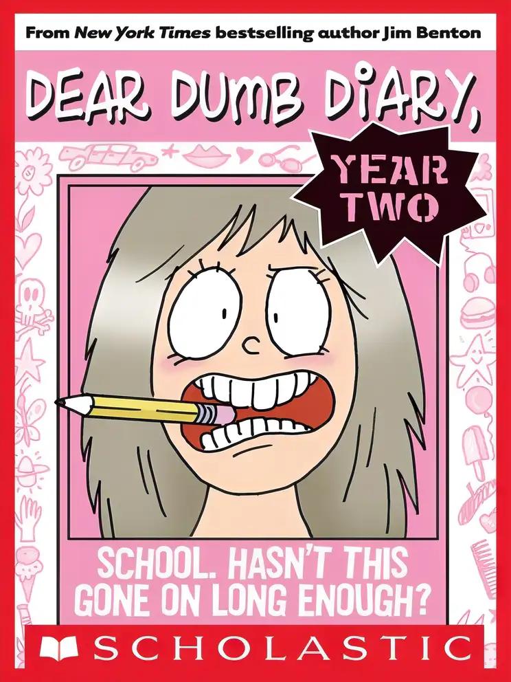 School. Hasn't This Gone on Long Enough? (Dear Dumb Diary Year Two #1)