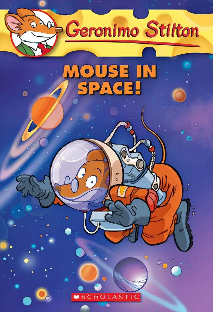 Mouse in Space! (Geronimo Stilton #52) (52)