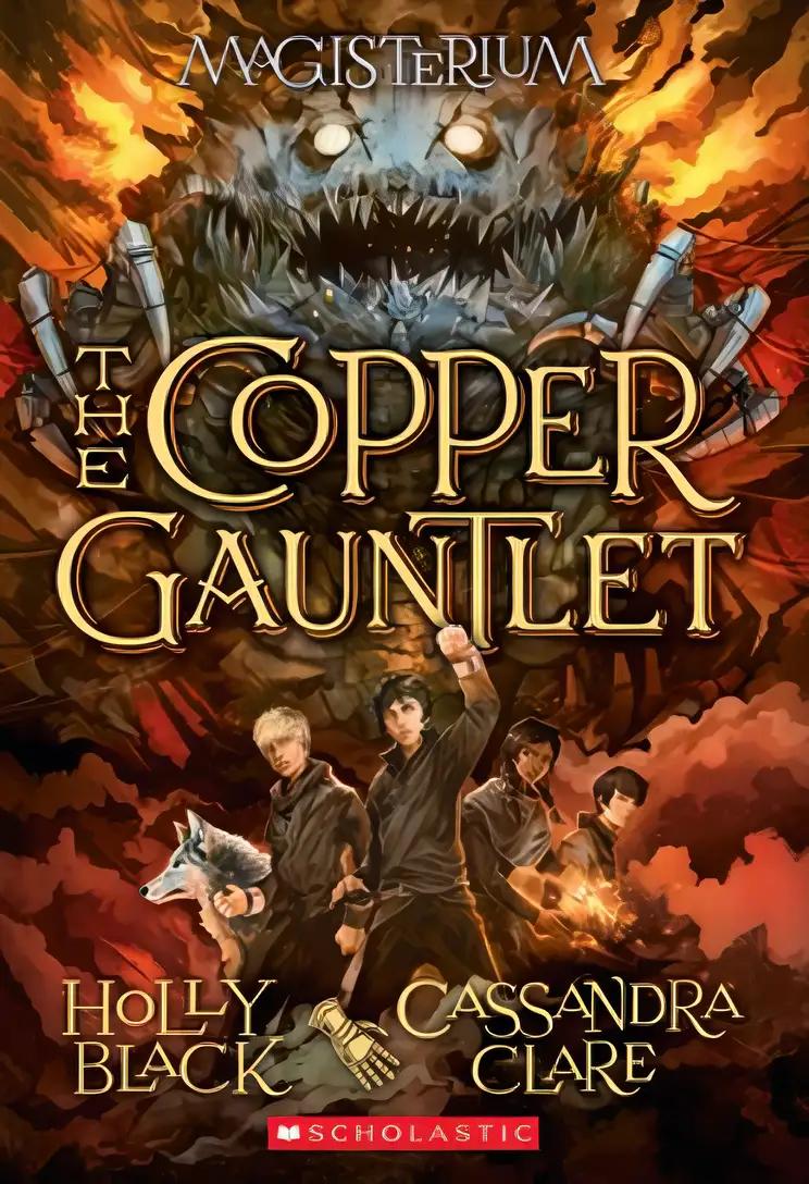 The Copper Gauntlet (Magisterium #2) (2)