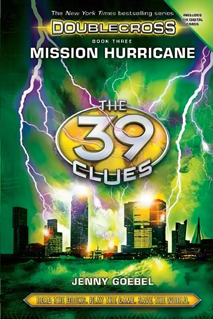 The Mission Hurricane (The 39 Clues: Doublecross, Book 3)