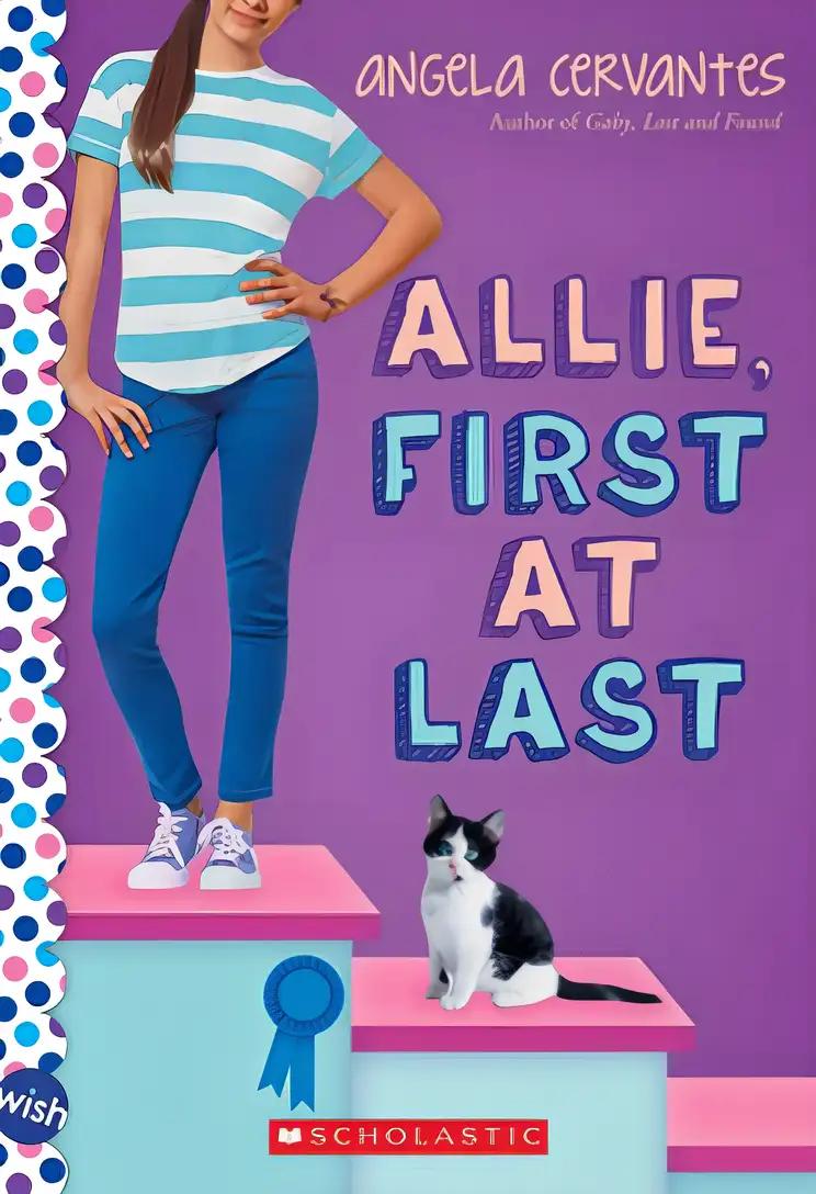 Allie, First at Last: A Wish Novel: A Wish Novel