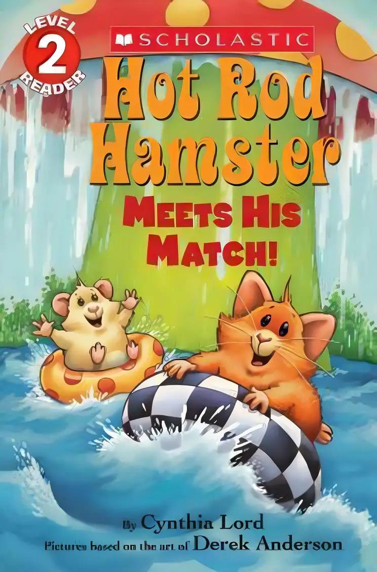 Hot Rod Hamster Meets His Match! (Scholastic Reader, Level 2)