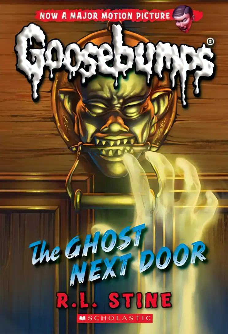 The Ghost Next Door (Goosebumps Book 10)