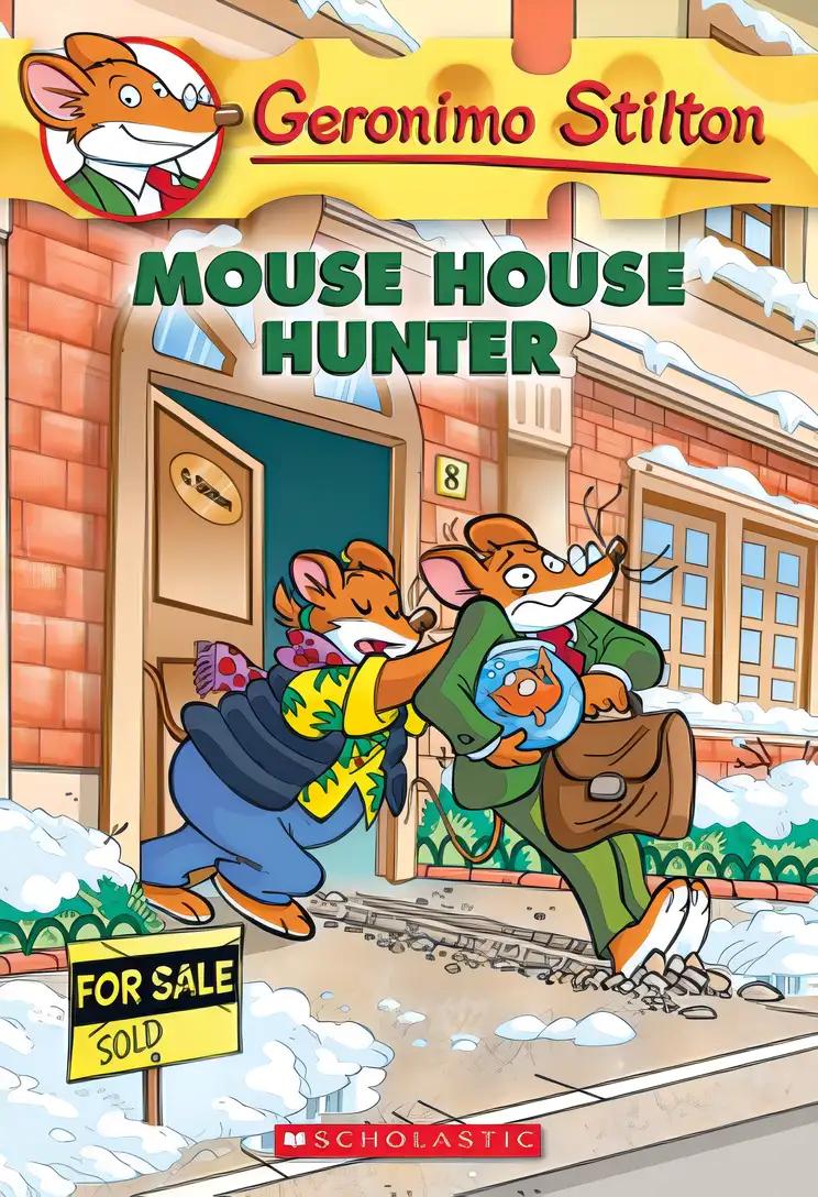 Mouse House Hunter (Geronimo Stilton #61)