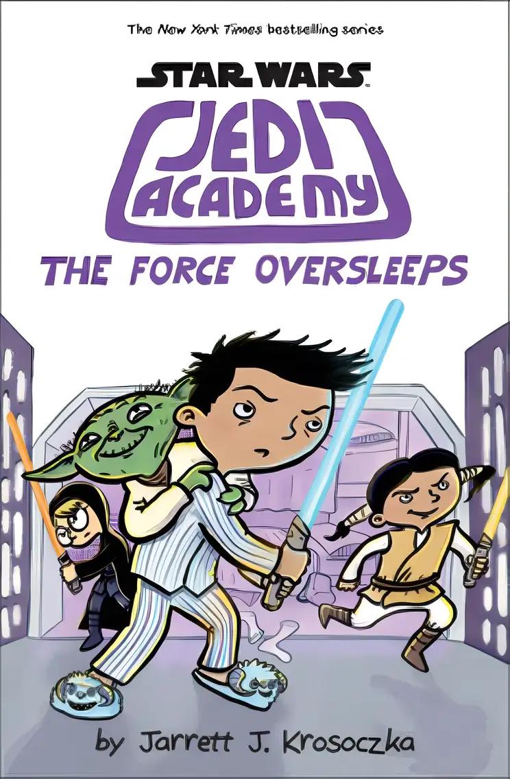 The Force Oversleeps (Star Wars: Jedi Academy #5)