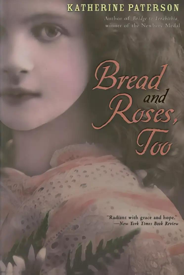 Bread and Roses, Too