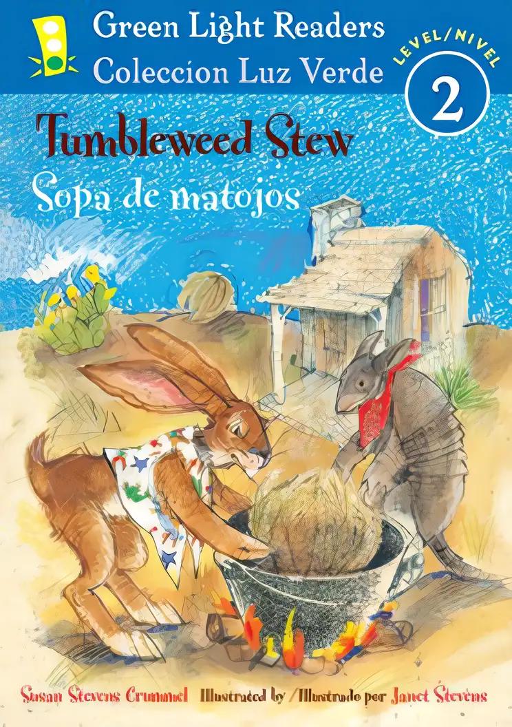 Tumbleweed Stew/Sopa de matojos (Green Light Readers Level 2) (Spanish and English Edition)