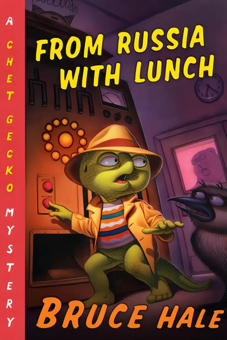 From Russia with Lunch: A Chet Gecko Mystery (Chet Gecko, 14)