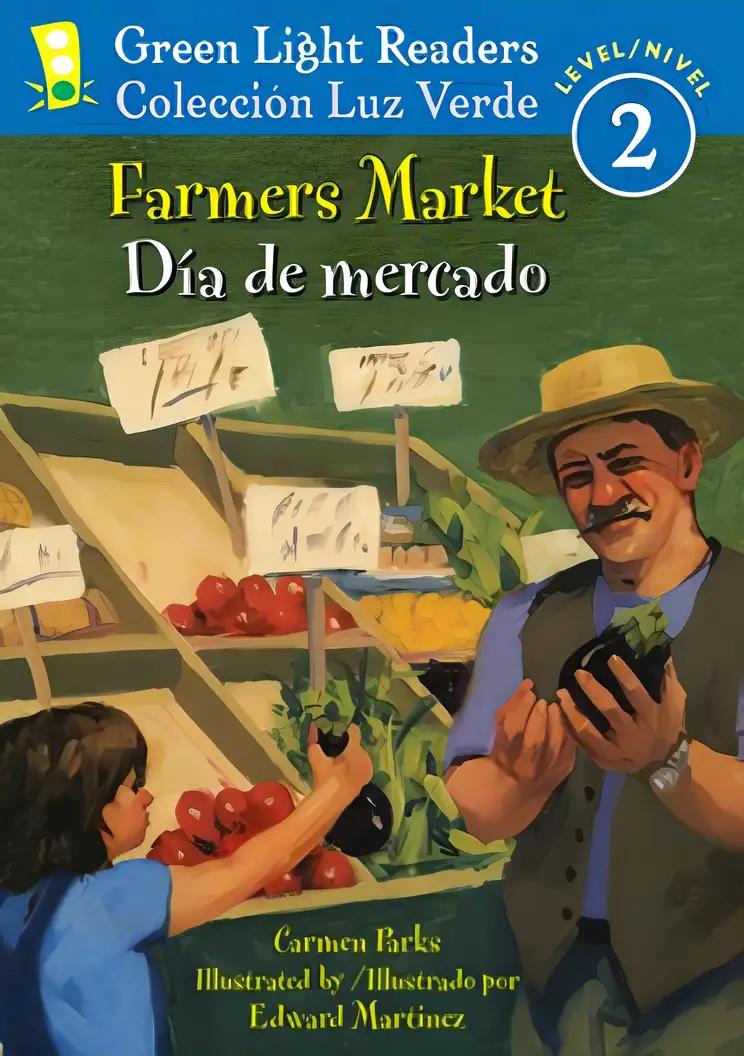 Farmers Market/Dia de mercado (Green Light Readers Level 2)