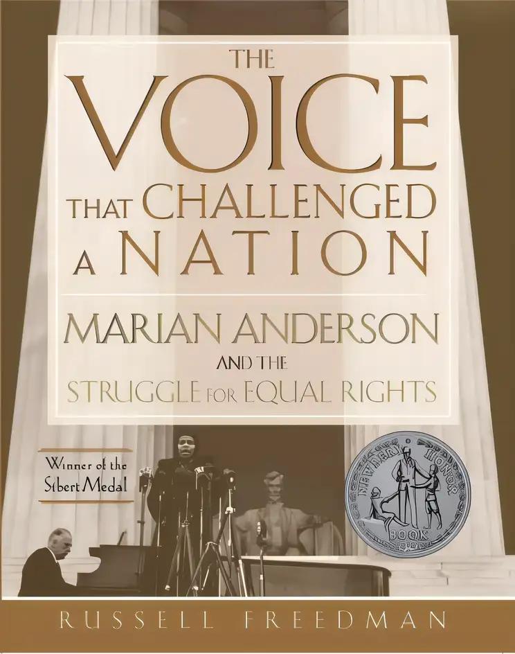 The Voice That Challenged a Nation: A Newbery Honor Award Winner