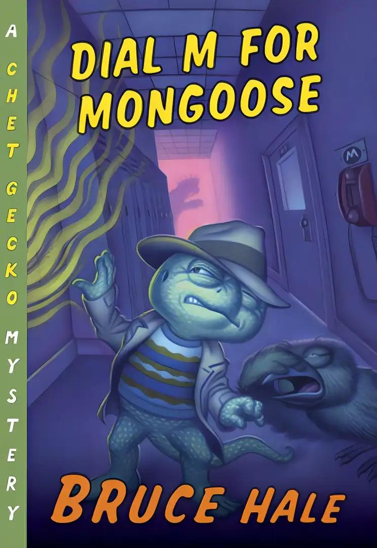 Dial M for Mongoose: A Chet Gecko Mystery (Chet Gecko, 15)