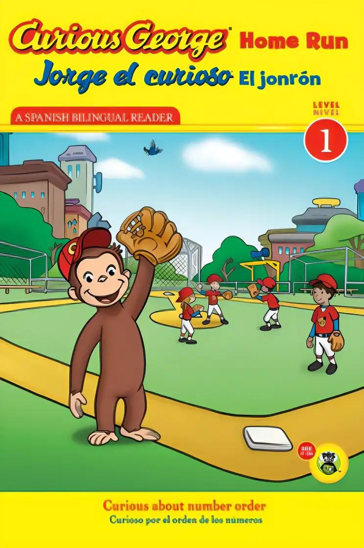 Jorge el curioso El jonrón / Curious George Home Run (CGTV Reader) (Spanish and English Edition) (Curious George TV)