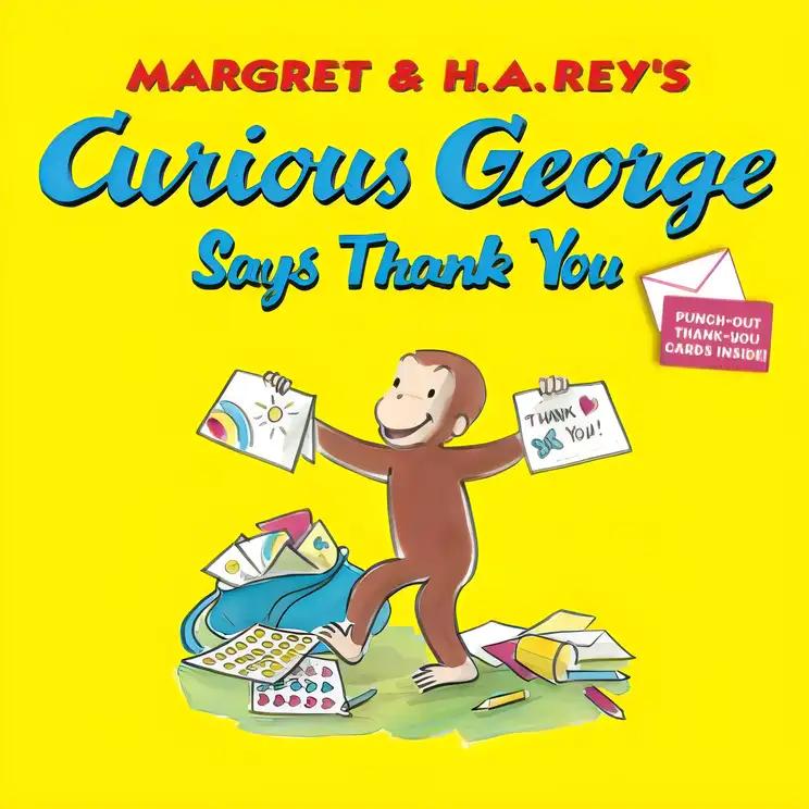 Curious George Says Thank You