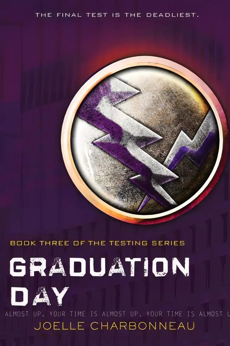 Graduation Day: The Testing