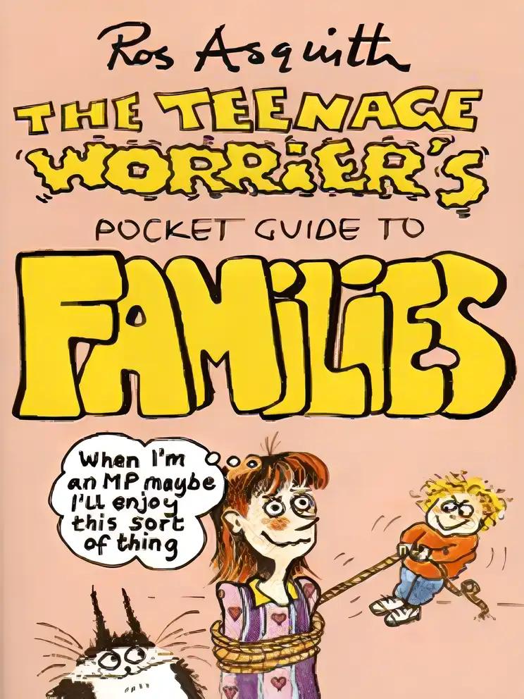 The Teenage Worriers Pocket Guide To Families (Teenage Worriers Pocket Guides)