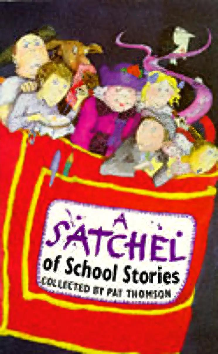 A Satchel of School Stories