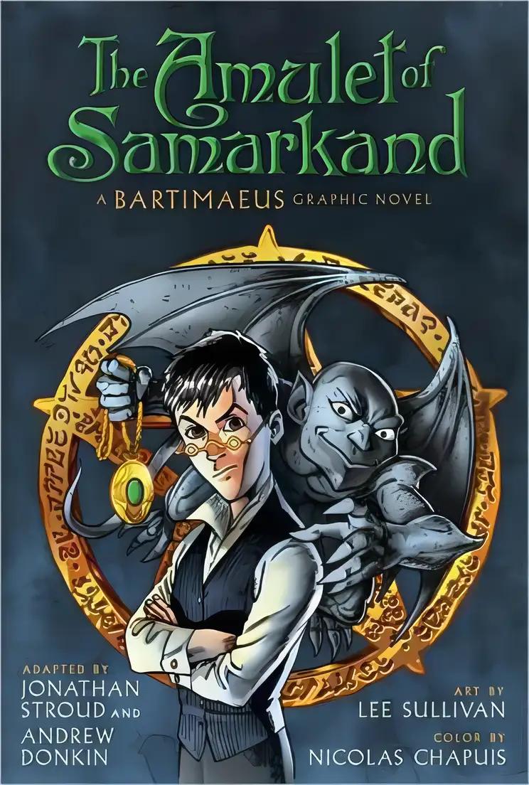 The Amulet of Samarkand: A Bartimaeus Graphic Novel