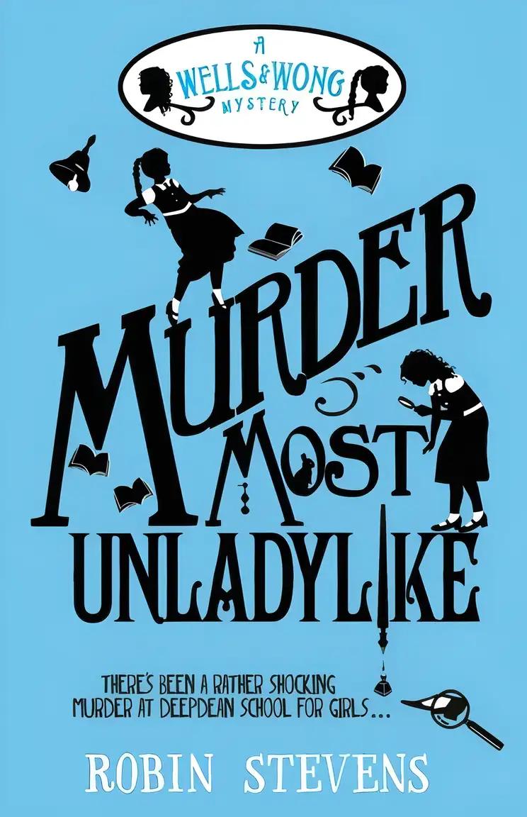 Murder Most Unladylike