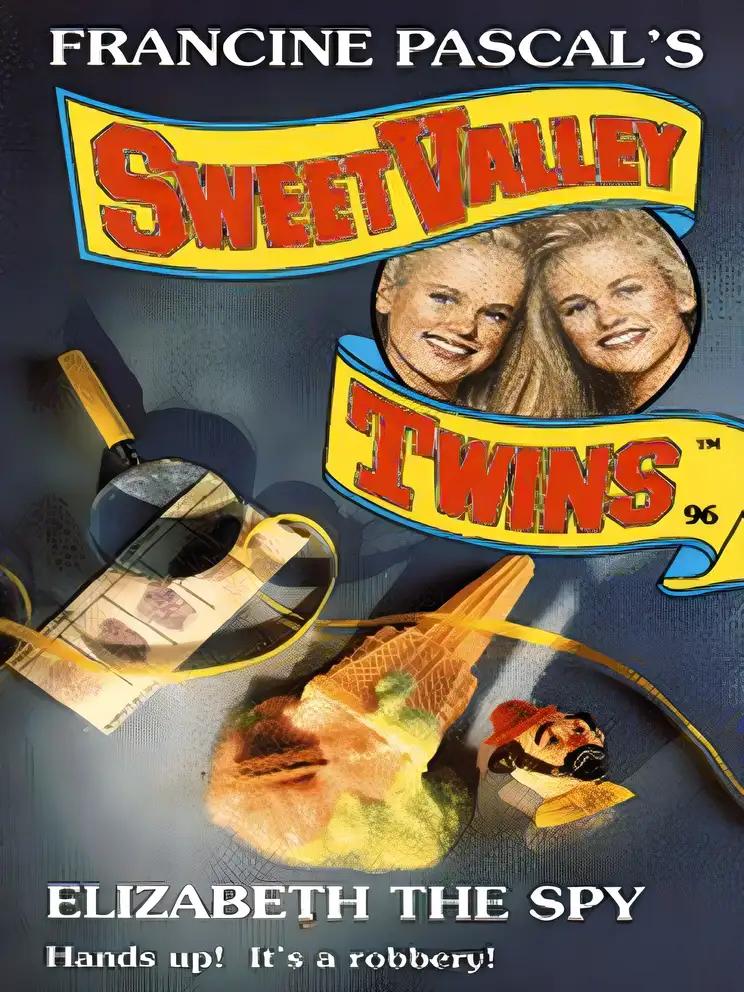 Elizabeth the Spy (Sweet Valley Twins)