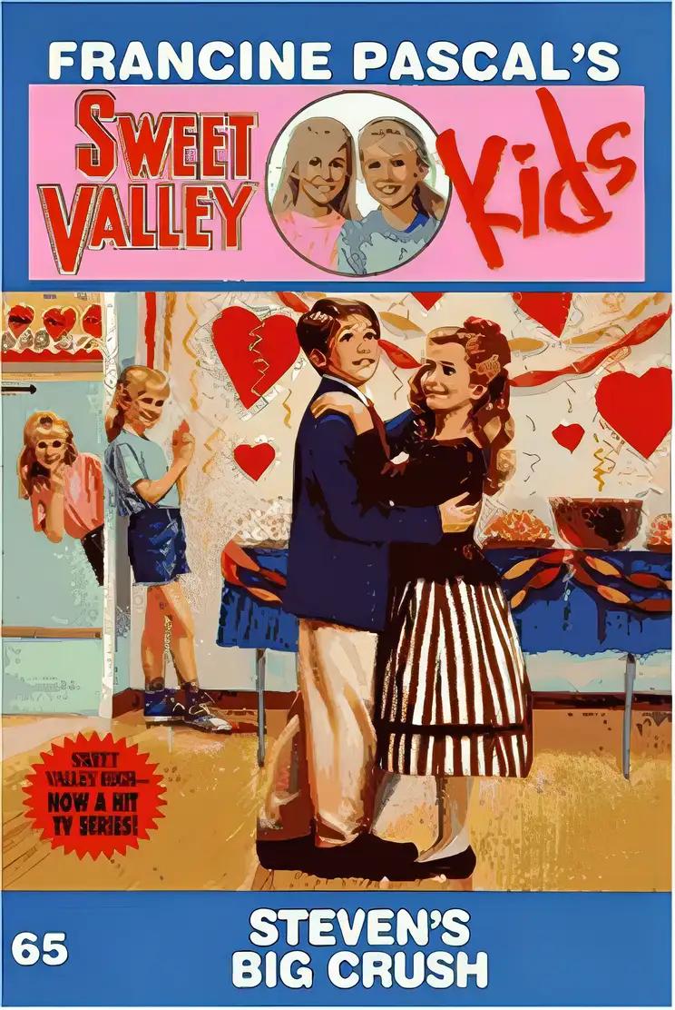 STEVEN'S BIG CRUSH (SVK #65) (Sweet Valley Kids)