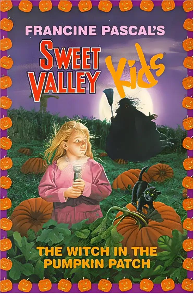 The Witch in the Pumpkin Patch (Sweet Valley Kids)