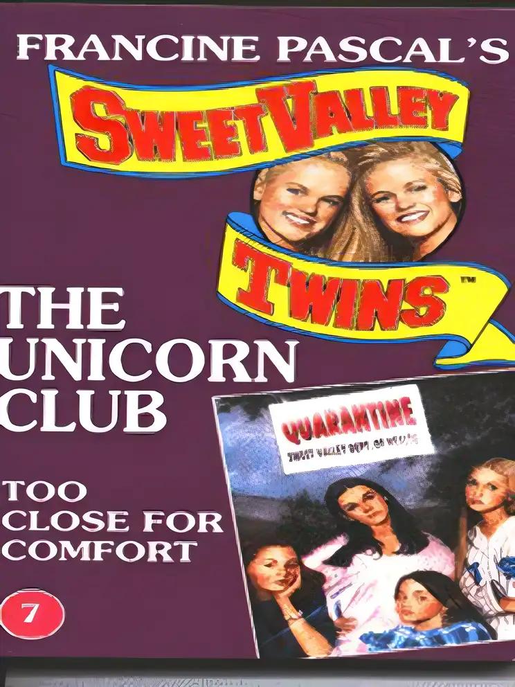 TOO CLOSE FOR COMFORT (Unicorn Club)