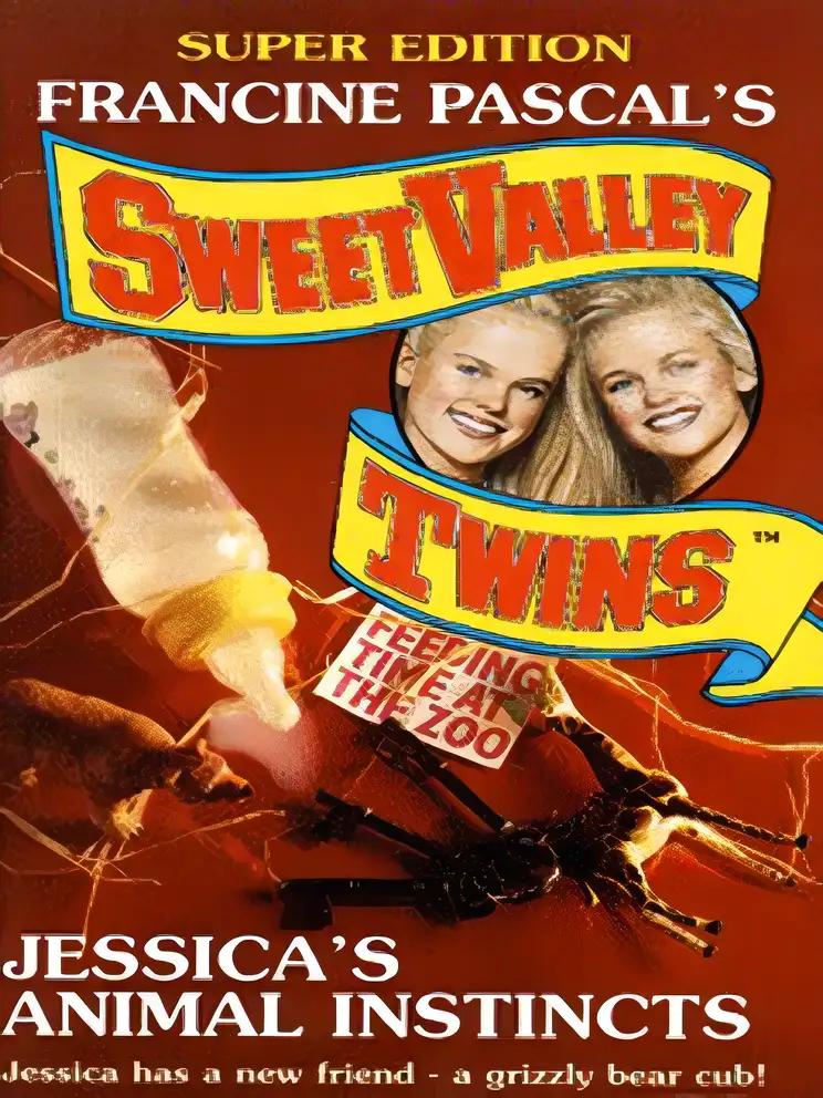 JESSICA'S ANIMAL INSTINCTS (Sweet Valley Twins Super Editions, 7)