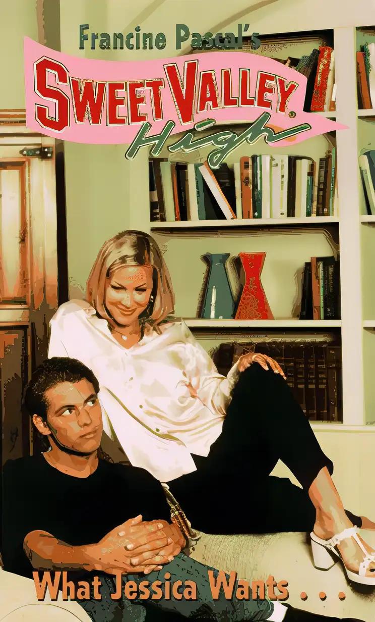 What Jessica Wants… (Sweet Valley High Book 138)