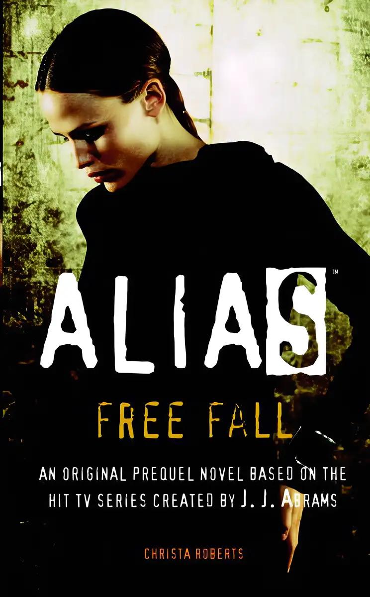 Free Fall (Alias Book 8)