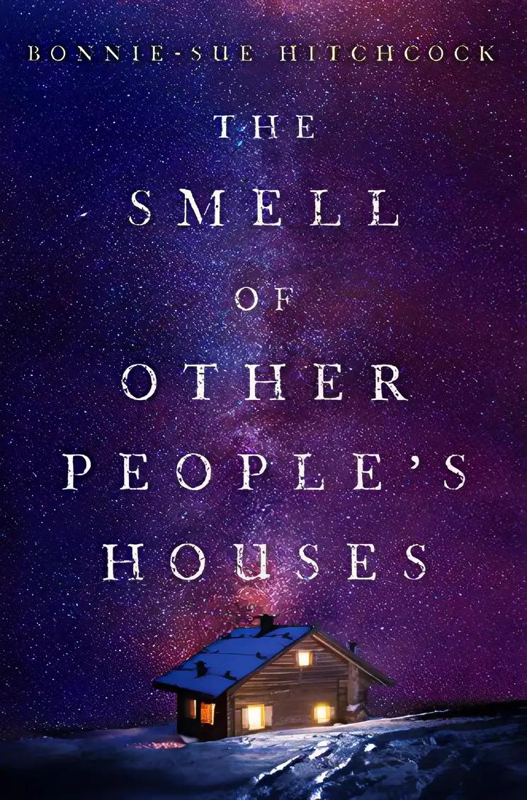 The Smell of Other People's Houses