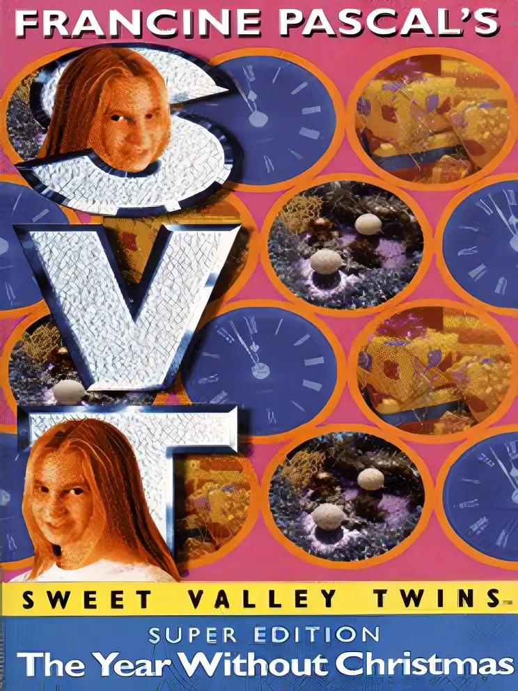 The Year Without Christmas (Sweet Valley Twins Super)