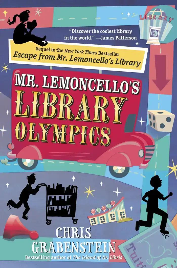 Mr. Lemoncello's Library Olympics: Mr. Lemoncello's Library