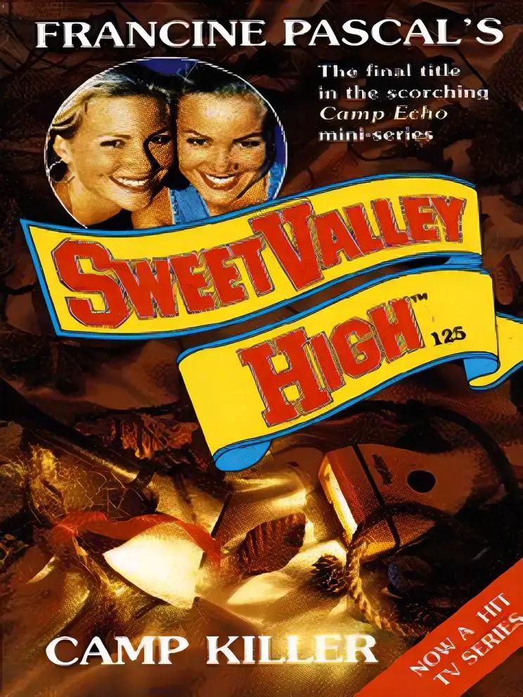 Camp Killer (Sweet Valley High Book 125)