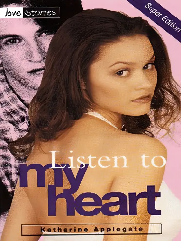 Book cover of 'Listen to My Heart (Love Stories, Super Edition, #1)'