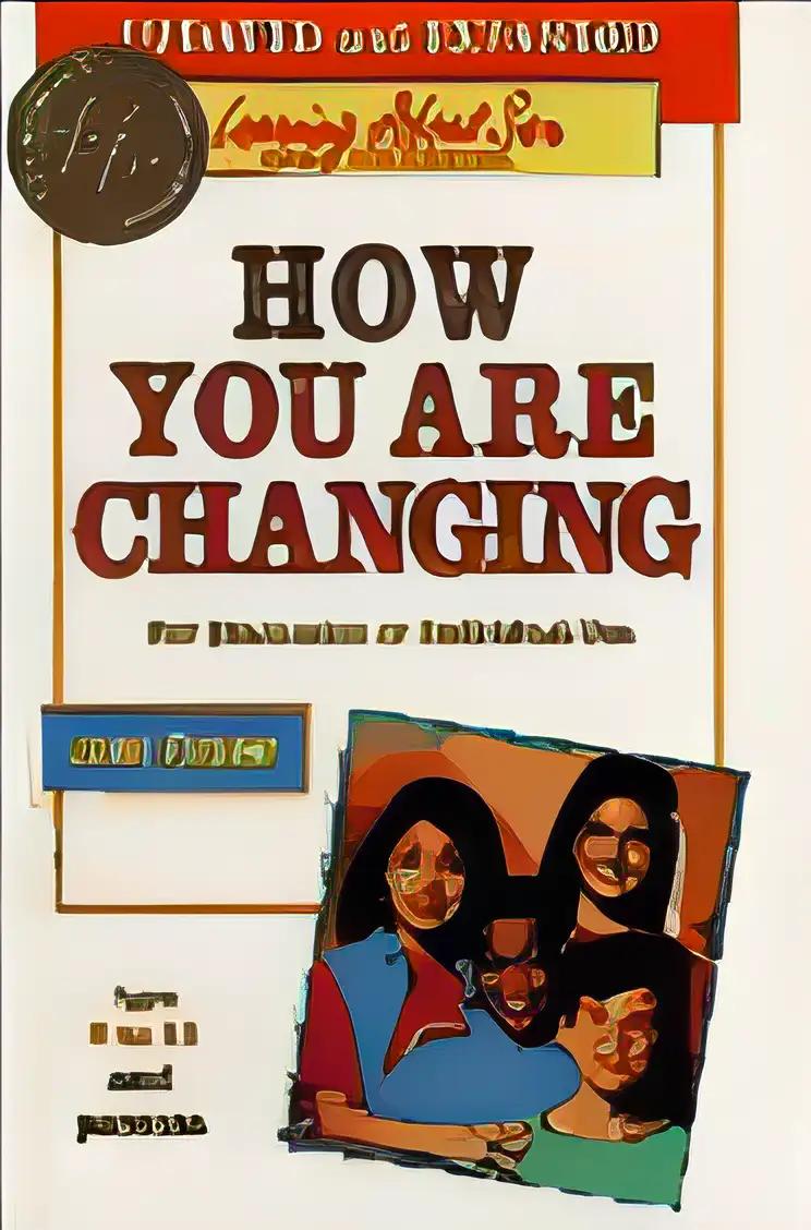 How You Are Changing