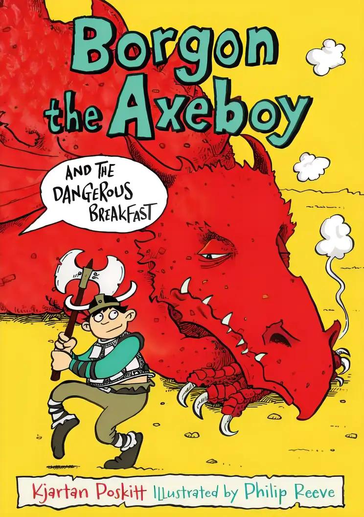 Borgon the Axeboy and the Dangerous Breakfast (Borgon the Axeboy 1)